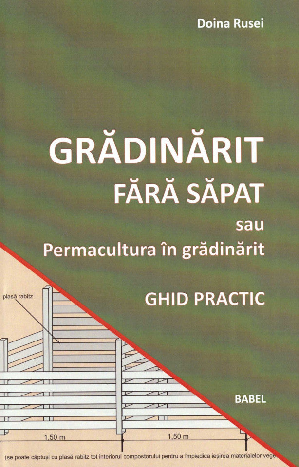 Grădinărit fără săpat sau Permacultura în grădinărit