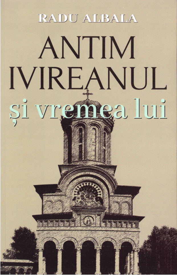 Antim Ivireanul și vremea lui