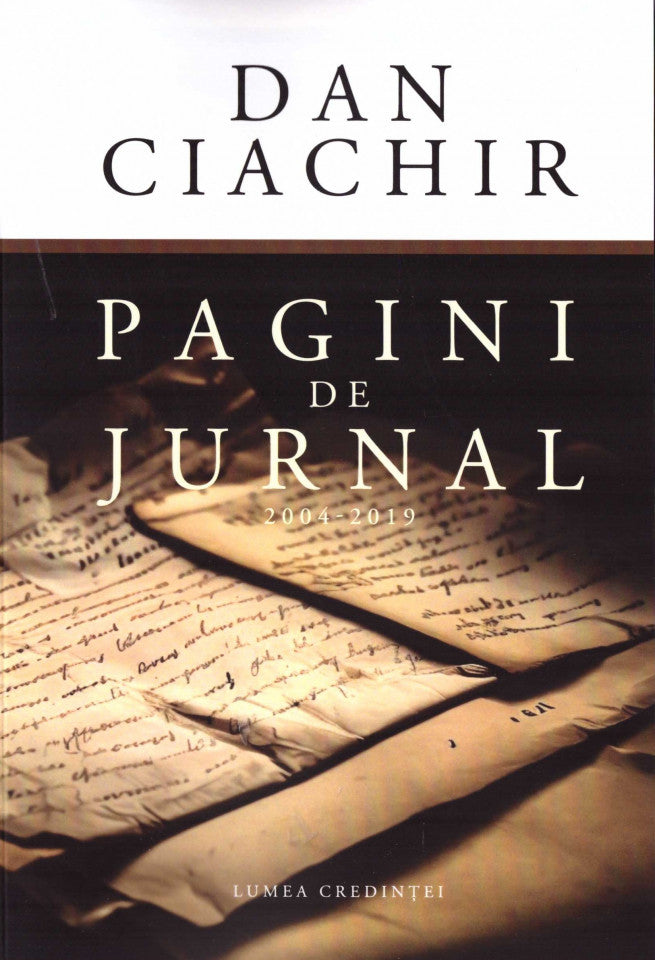 Pagini de jurnal. 2004 - 2019