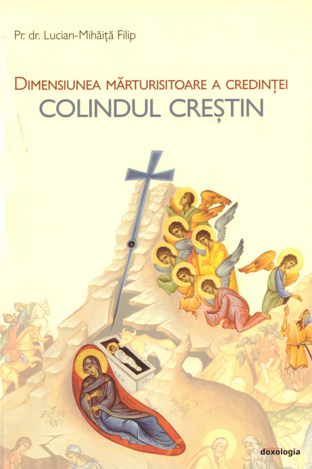 Dimensiunea mărturisitoare a credinței – colindul creștin