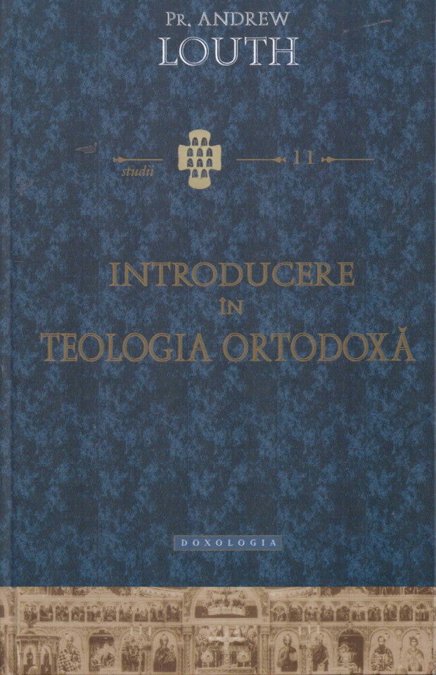 Introducere în teologia ortodoxă - STUDII 11