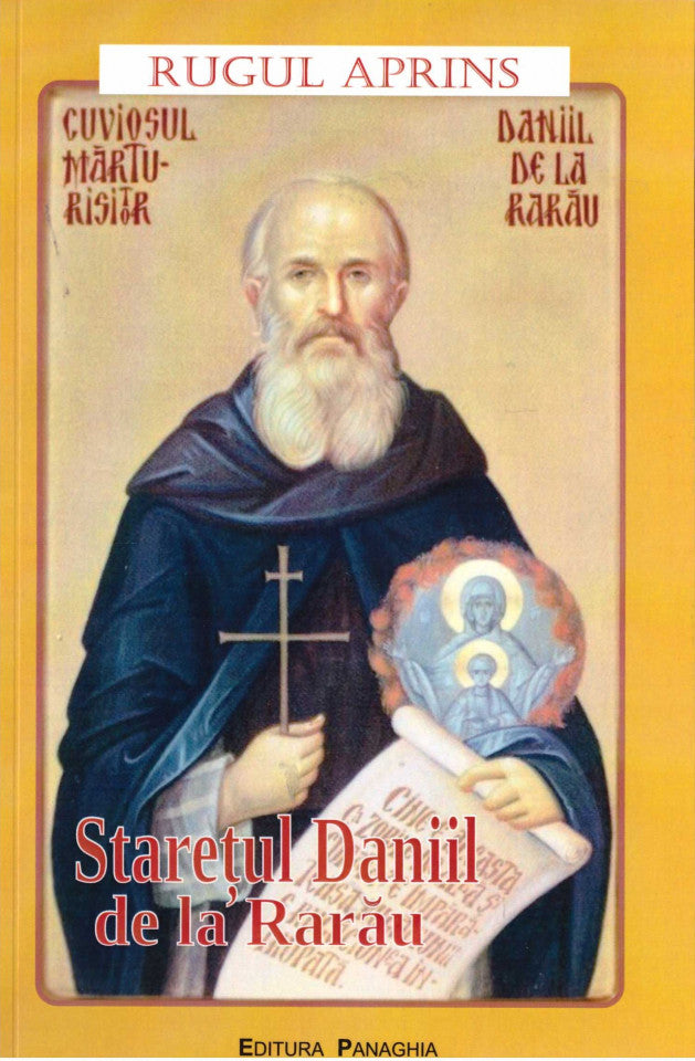 Starețul Daniil de la Rarău (ediția a II-a revizuită și completată)