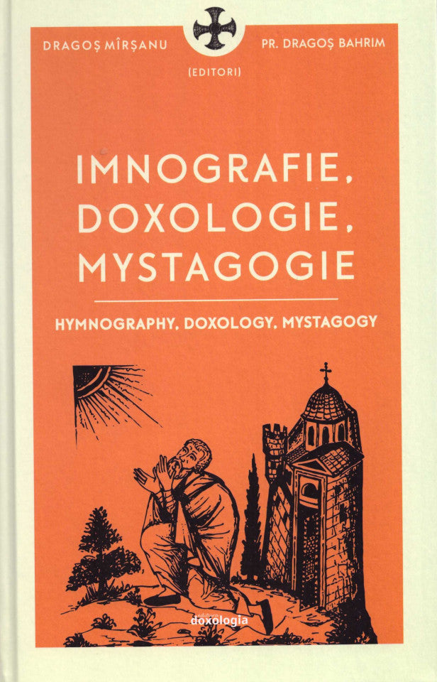 Imnografie, Doxologie, Mystagogie