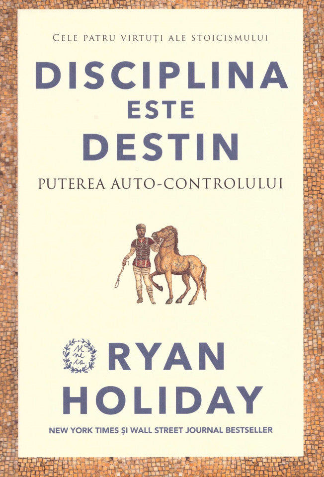 Disciplina este destin. Puterea autocontrolului