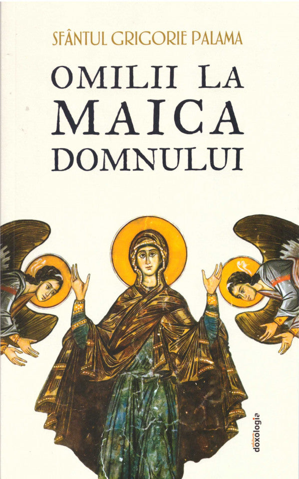Omilii la Maica Domnului - ediție broșată