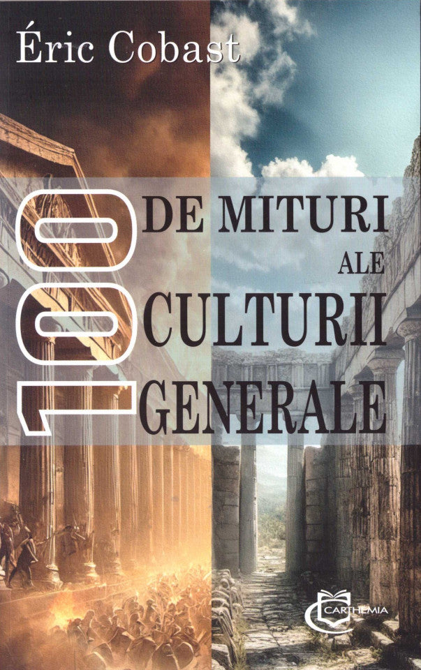 100 de mituri ale culturii generale