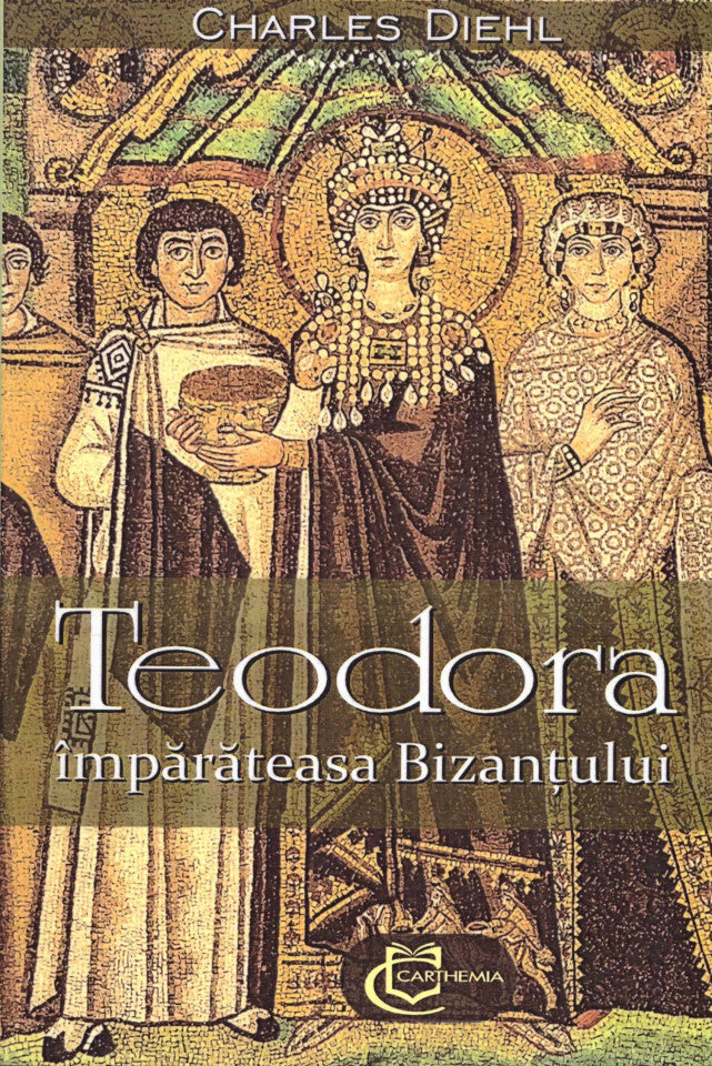 Theodora împărăteasa Bizanțului