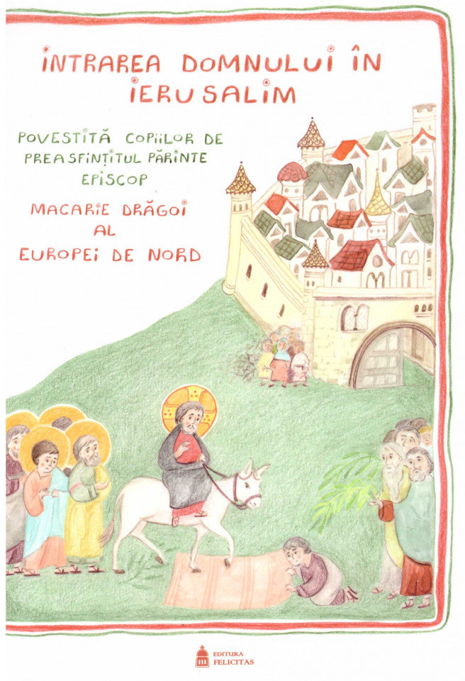 Intrarea Domnului în Ierusalim