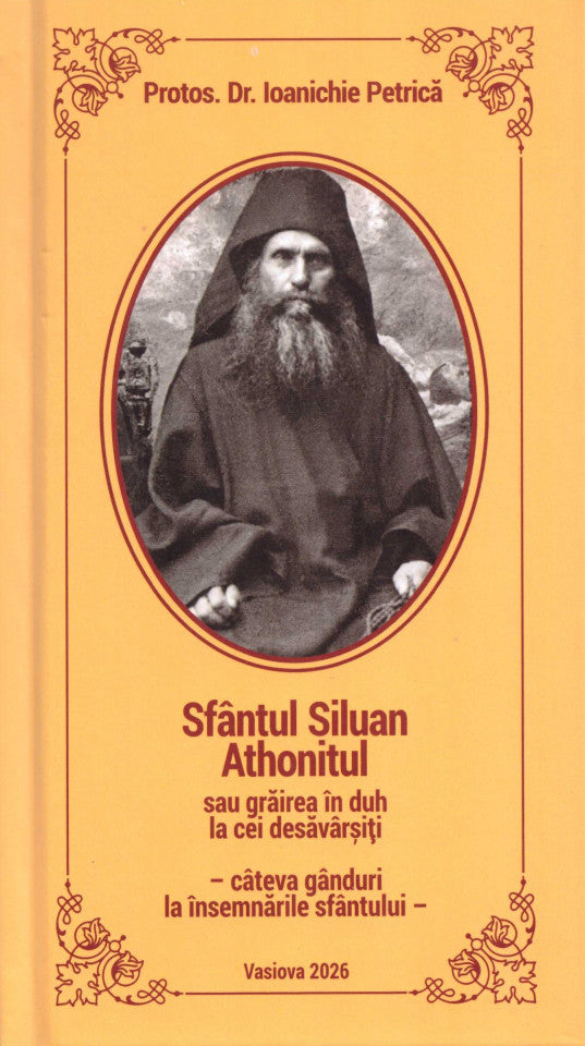 Sfântul Siluan Athonitul sau grăirea în duh la cei desăvârșiți