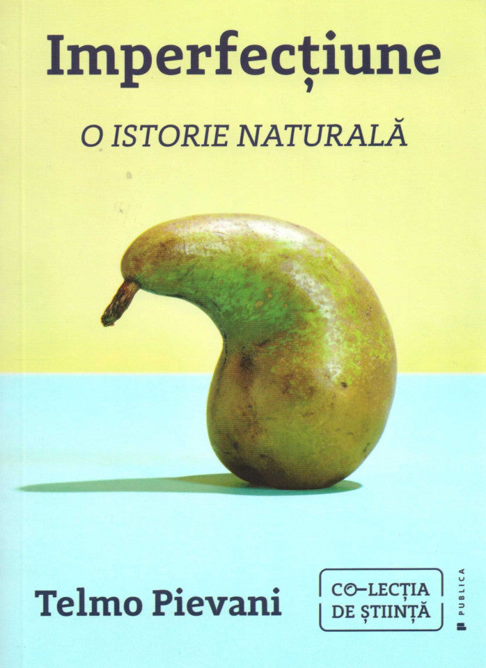 Imperfecțiune. O istorie naturală