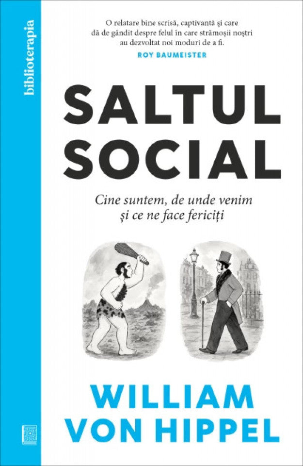 Saltul social. Cine suntem, de unde venim și ce ne face fericiți