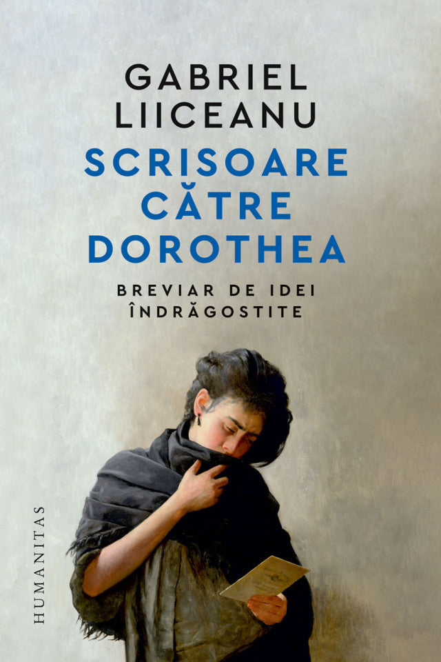 Scrisoare către Dorothea. Breviar de idei îndrăgostite