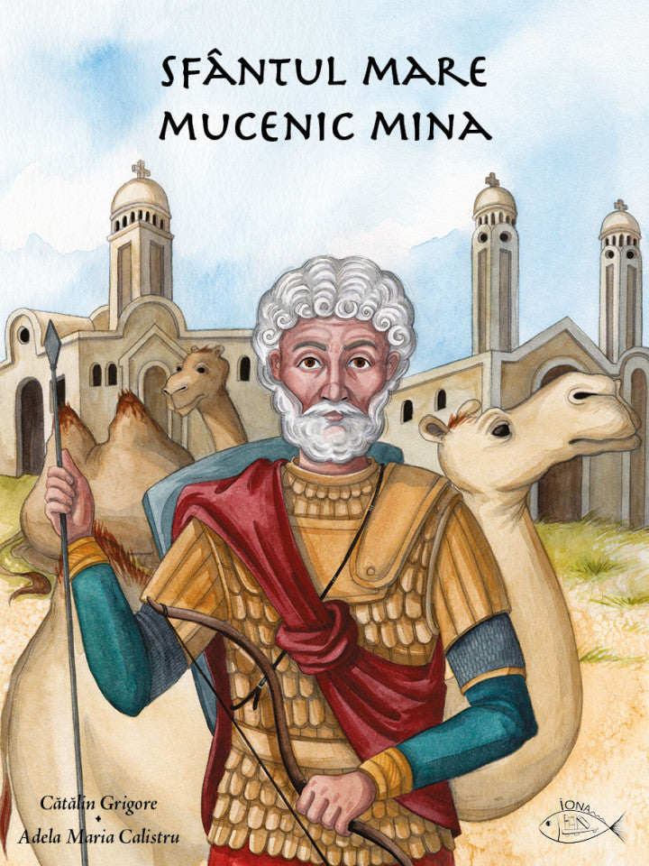 Sfântul Mare Mucenic Mina