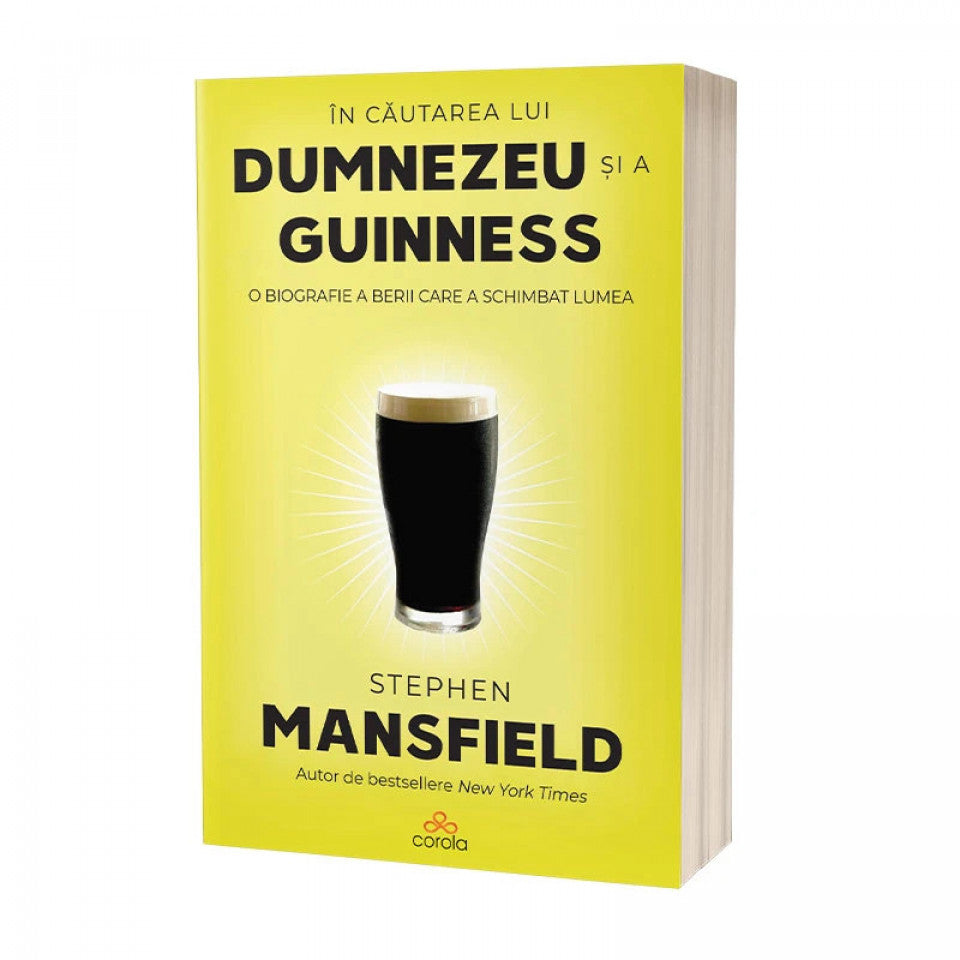 În căutarea lui Dumnezeu și a Guinness: O biografie a berii care a schimbat lumea