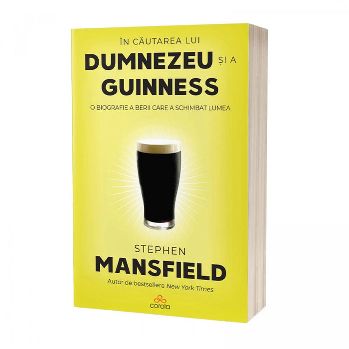 În căutarea lui Dumnezeu și a Guinness: O biografie a berii care a schimbat lumea
