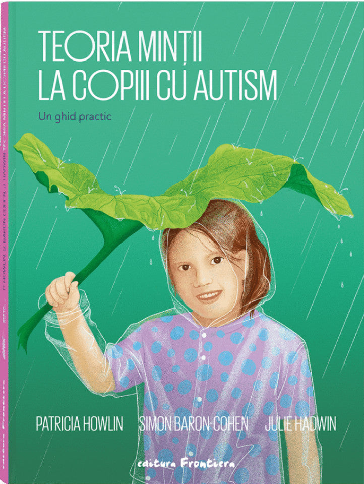 Teoria minții la copiii cu autism. Un ghid practic