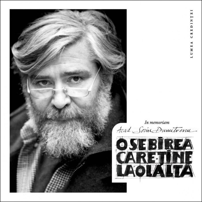 Osebirea care ține laolaltă. In memoriam acad. Sorin Dumitrescu