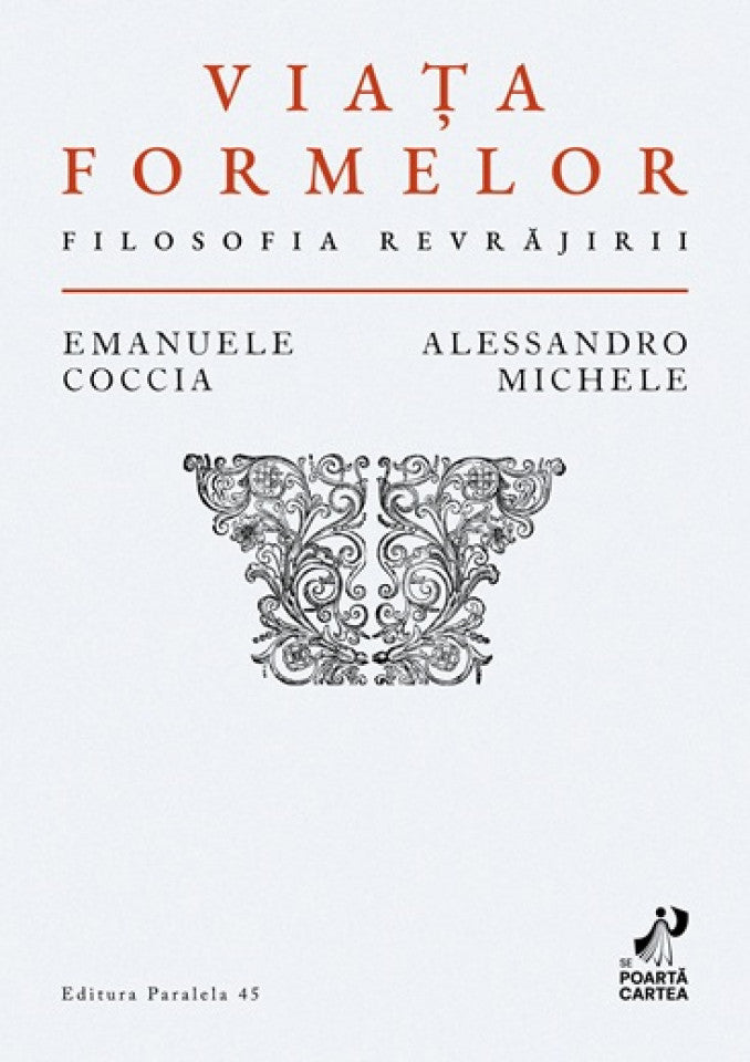 Viața formelor. Filosofia revrăjirii