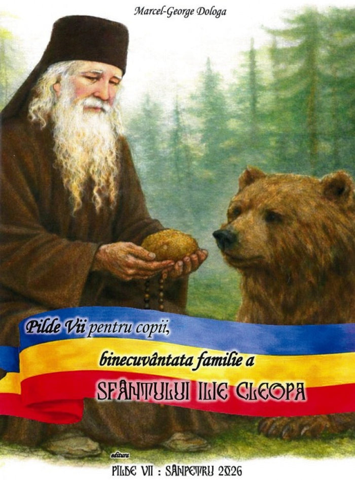 Pilde vii pentru copii, binecuvântata familie a Sfântului Cleopa