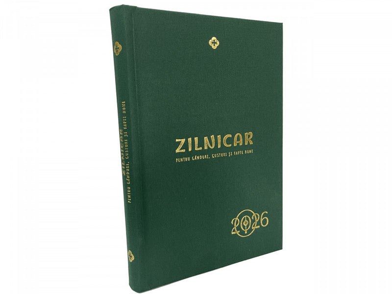 Zilnicar pentru gânduri, gusturi și fapte bune - 2026