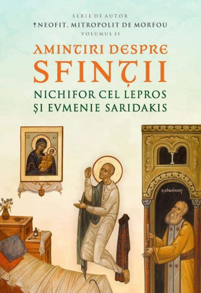 Amintiri despre Sfinţii Nichifor cel Lepros și Evmenie Saridakis