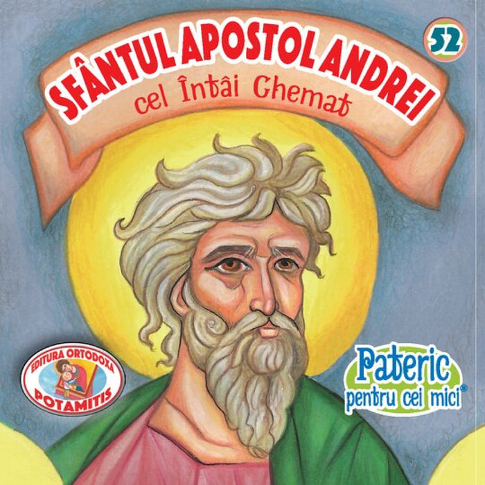 Pateric pentru cei mici - 52 - Sf. Apostol Andrei
