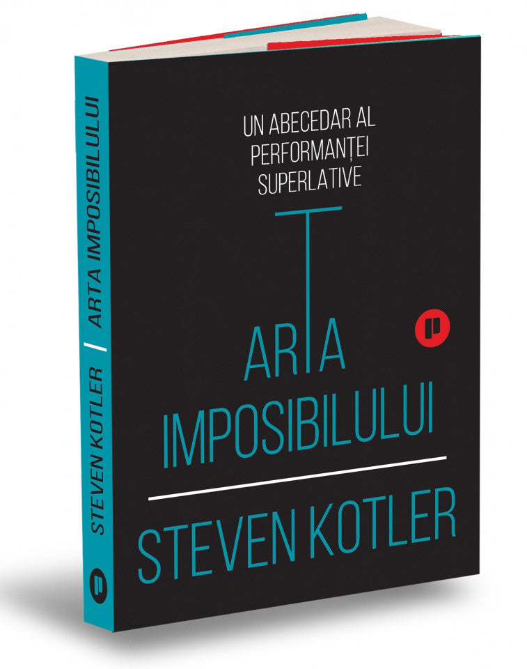 Arta imposibilului.  Un abecedar al performanței superlative