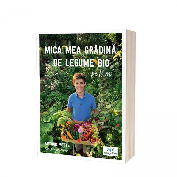 Mica mea grădină de legume bio pe 15m²