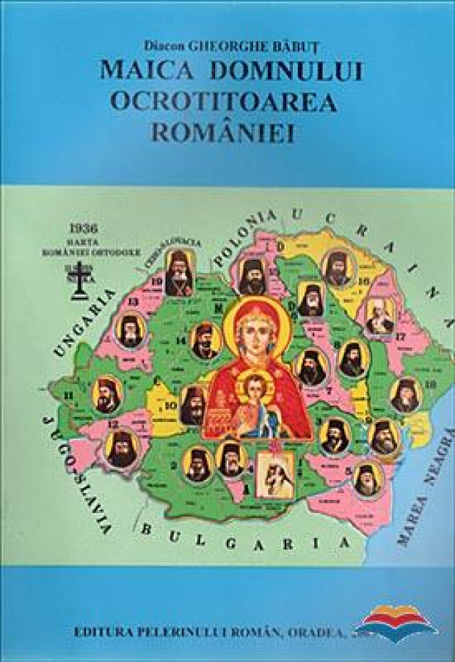 Maica Domnului ocrotitoarea Romaniei