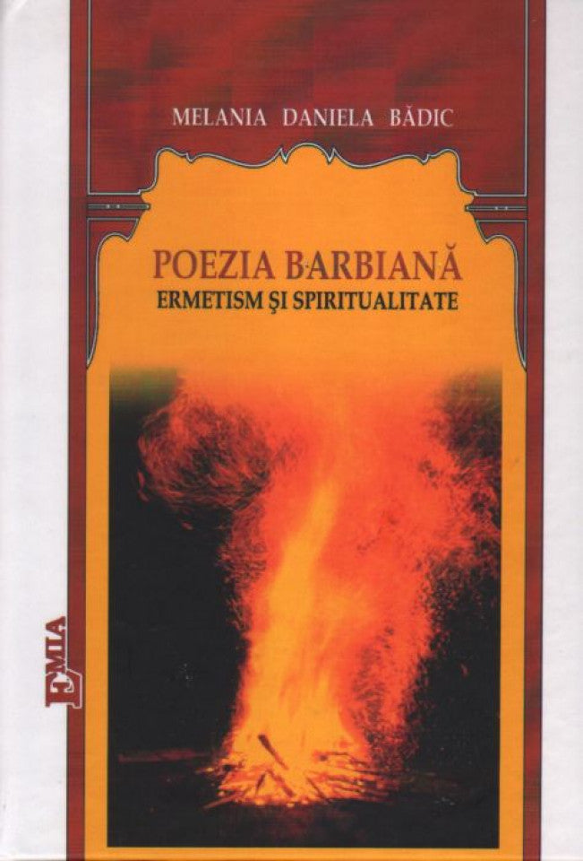Poezia barbiană. Ermetism şi spiritualitate