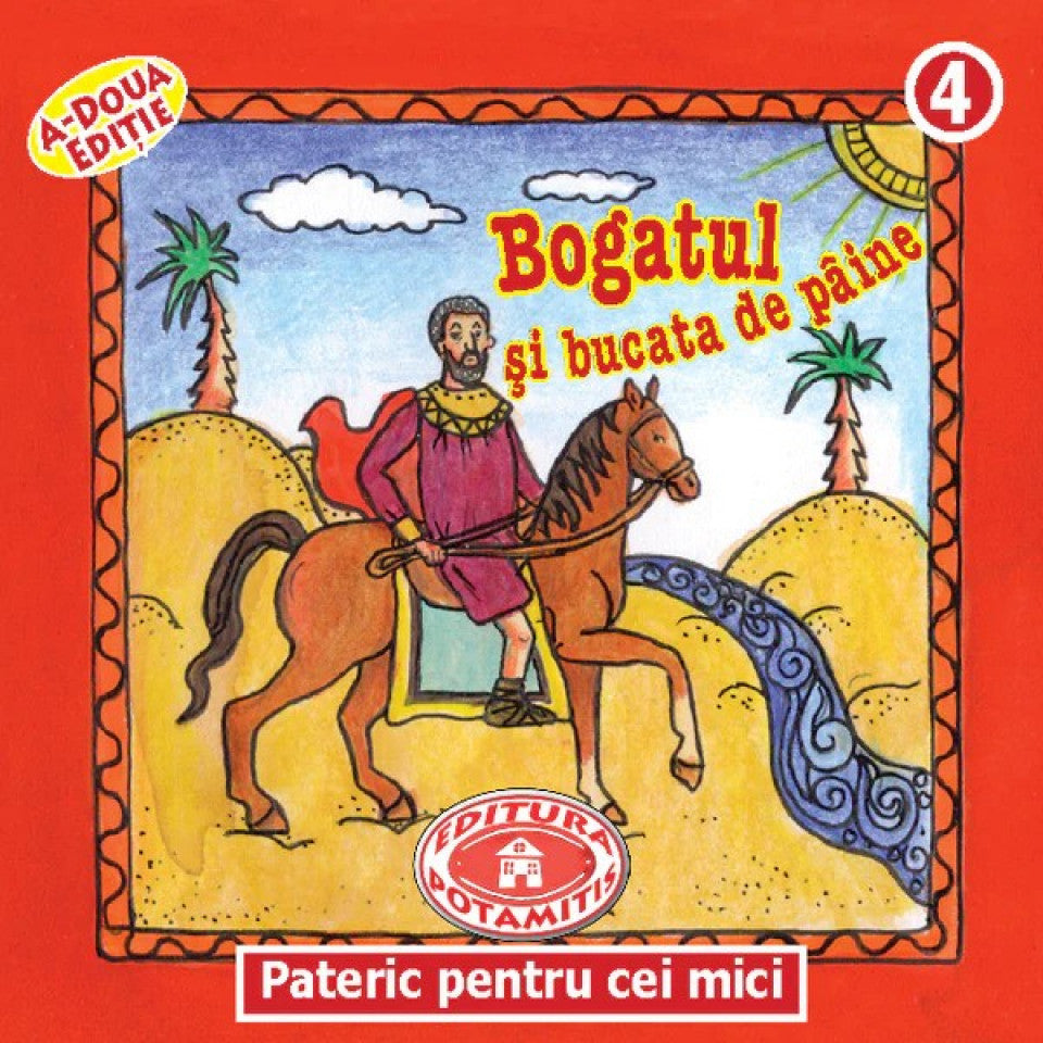 Pateric pentru cei mici - 04 - Sf. Petru Vameșul - Bogatul și bucata de pâine