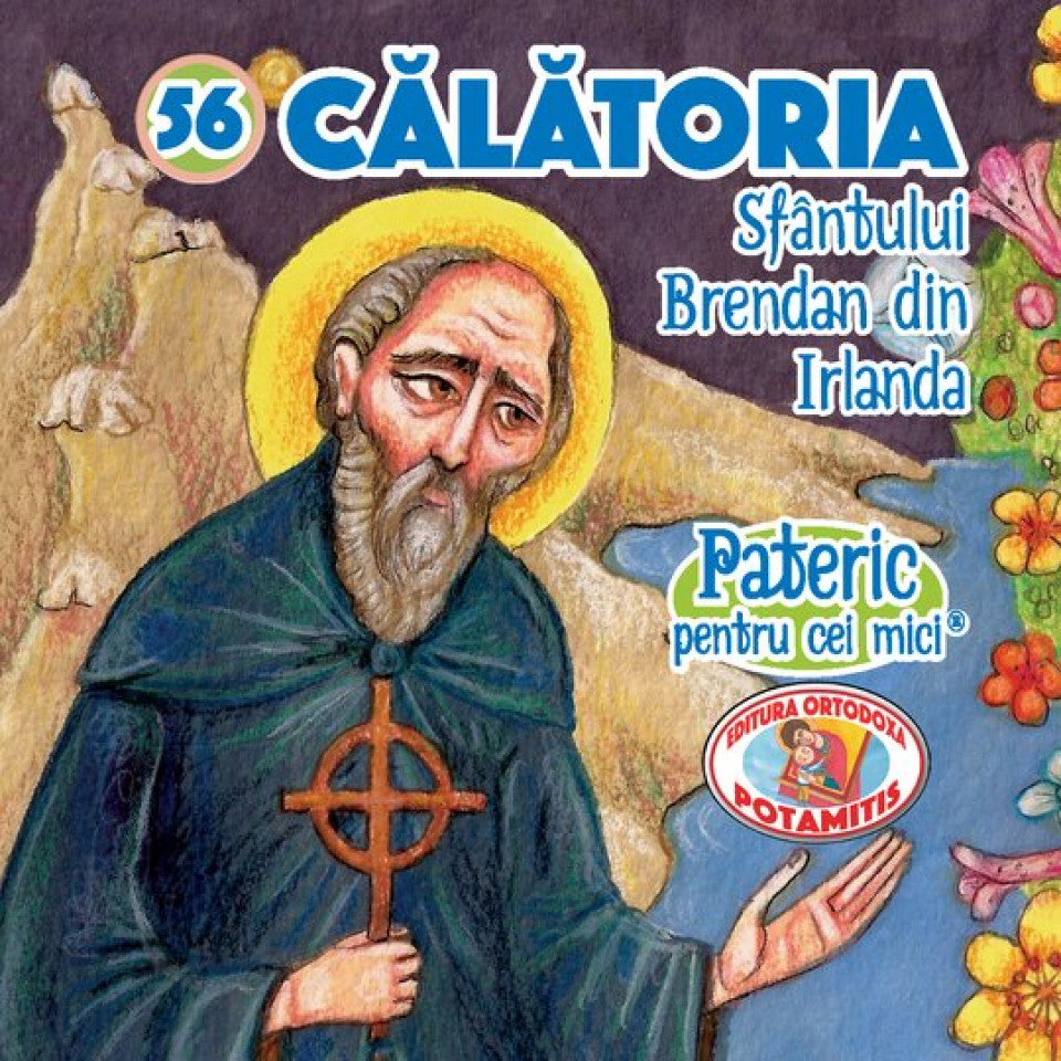 Pateric pentru cei mici - 56 - Călătoria Sf. Brendan din Irlanda