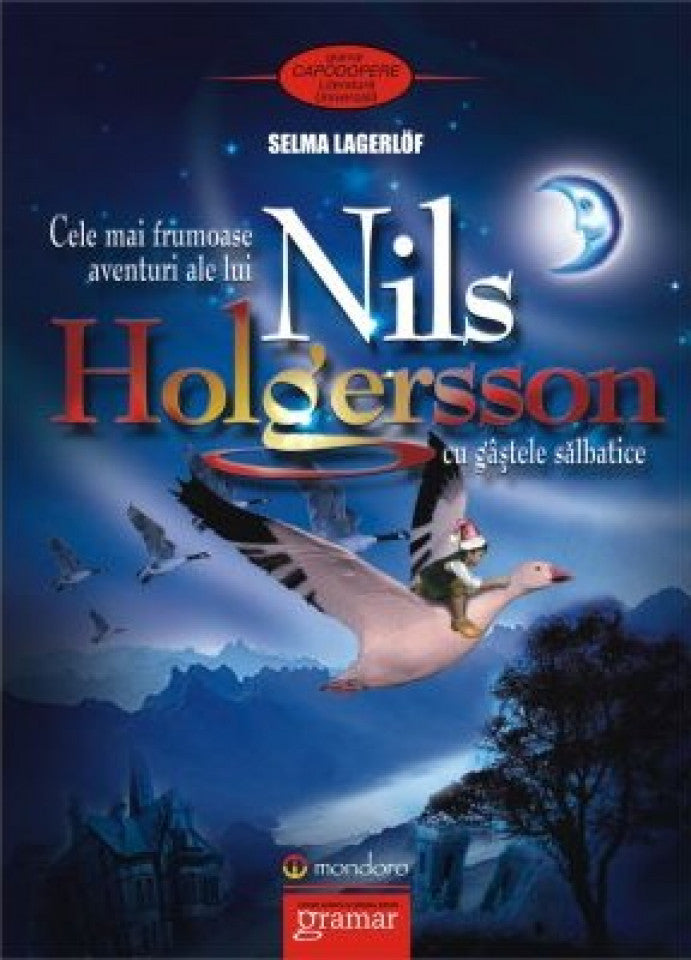 Cele mai frumoase aventuri ale lui Nils Holgersson cu gâştele sălbatice