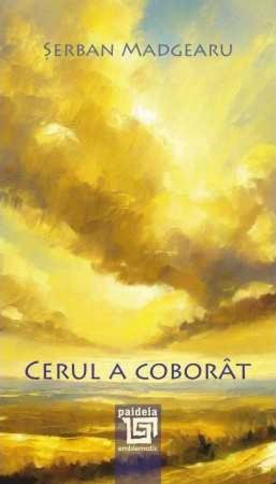 Cerul a coborât