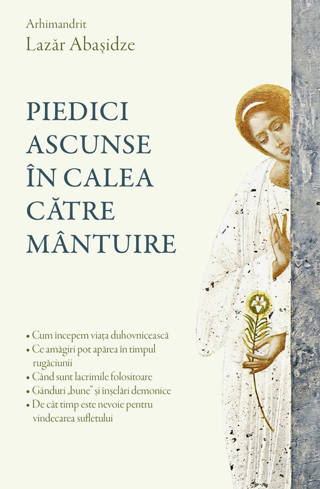 Piedici ascunse în calea către mântuire