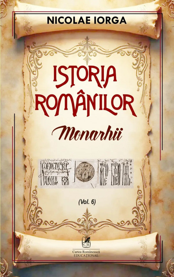 Istoria românilor Vol. 6: Monarhii