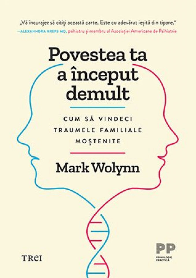 Povestea ta a început demult. Cum să vindeci traumele familiale moștenite