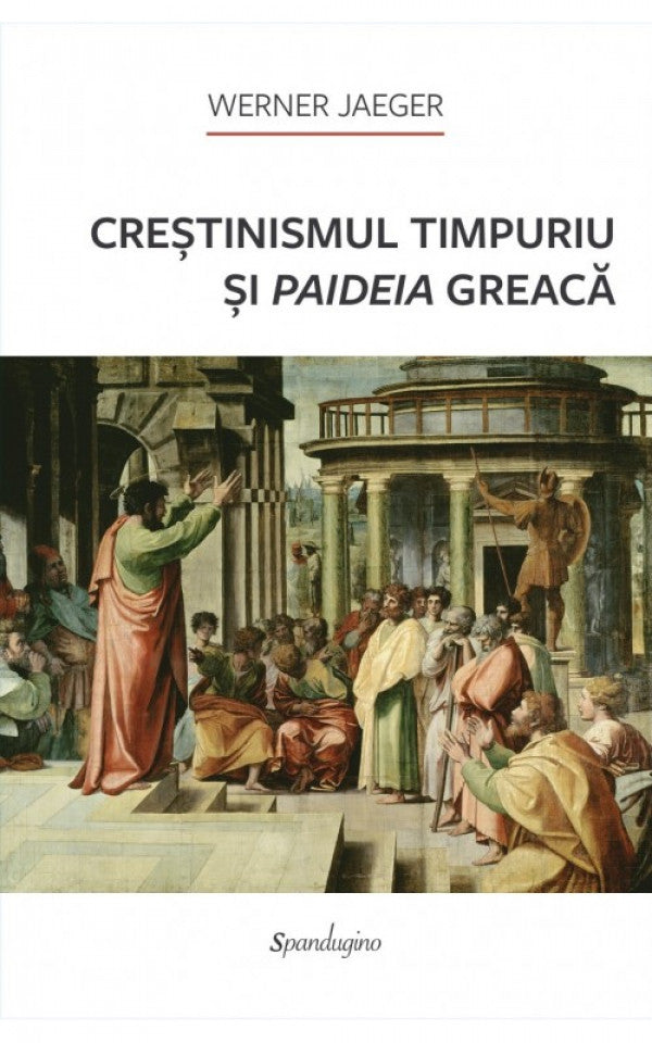 Creștinismul timpuriu și paideia greacă