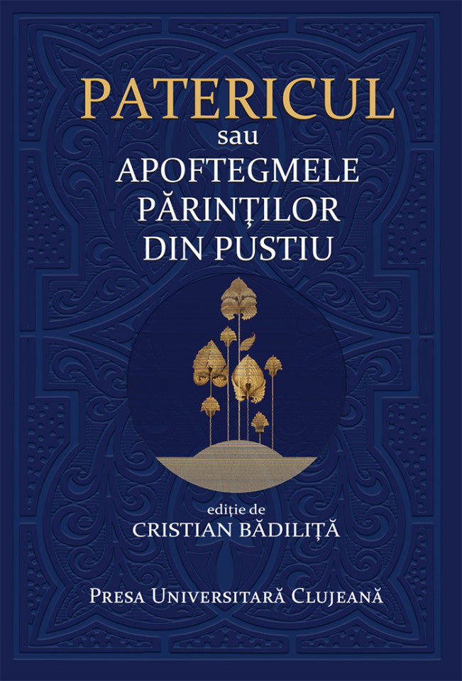 Patericul sau Apoftegmele Părinților din pustiu