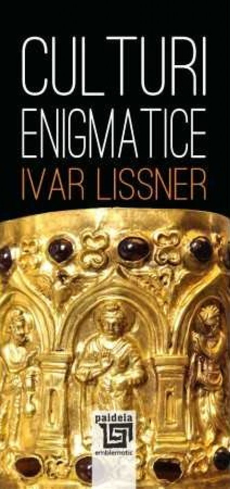 Culturi enigmatice