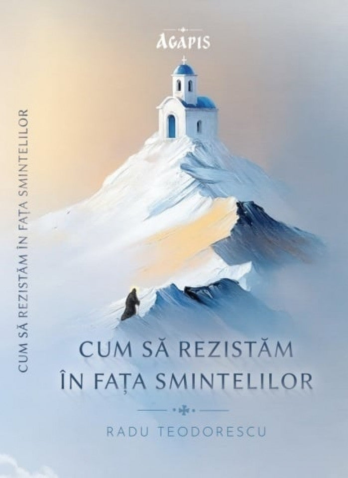 Cum să rezistăm în fața smintelilor