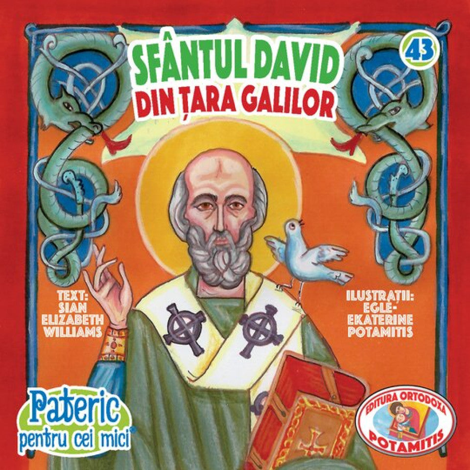 Pateric pentru cei mici - 43 - Sf. David din Țara Galilor