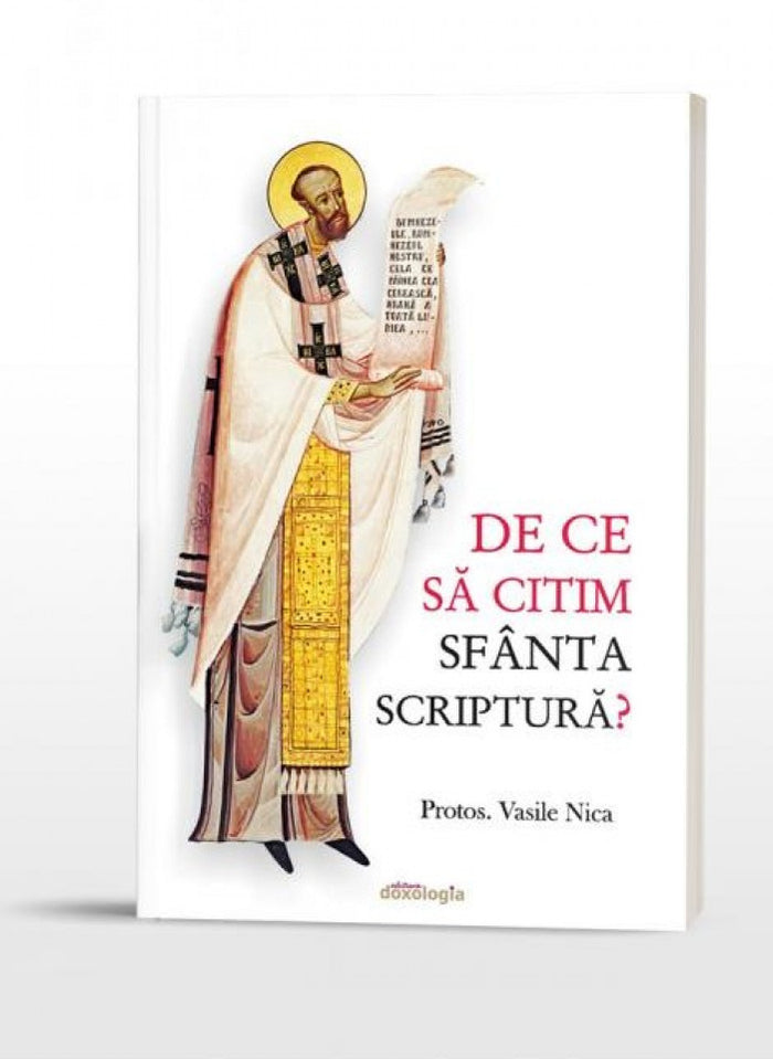 De ce să citim Sfânta Scriptură?