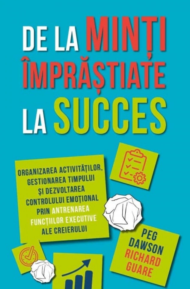 De la minți împrăștiate la succes