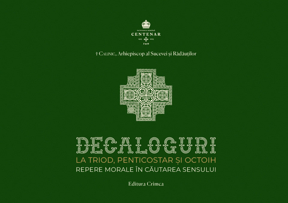 Decaloguri la Triod, Penticostar și Octoih. Repere morale în căutarea sensului