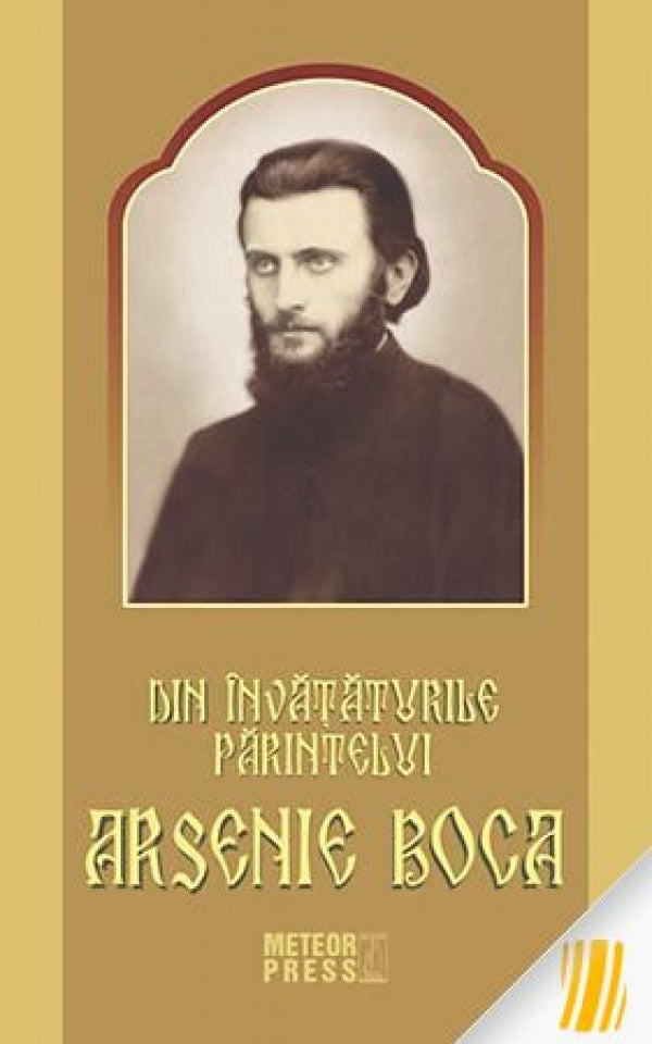 Din învățăturile Părintelui Arsenie Boca