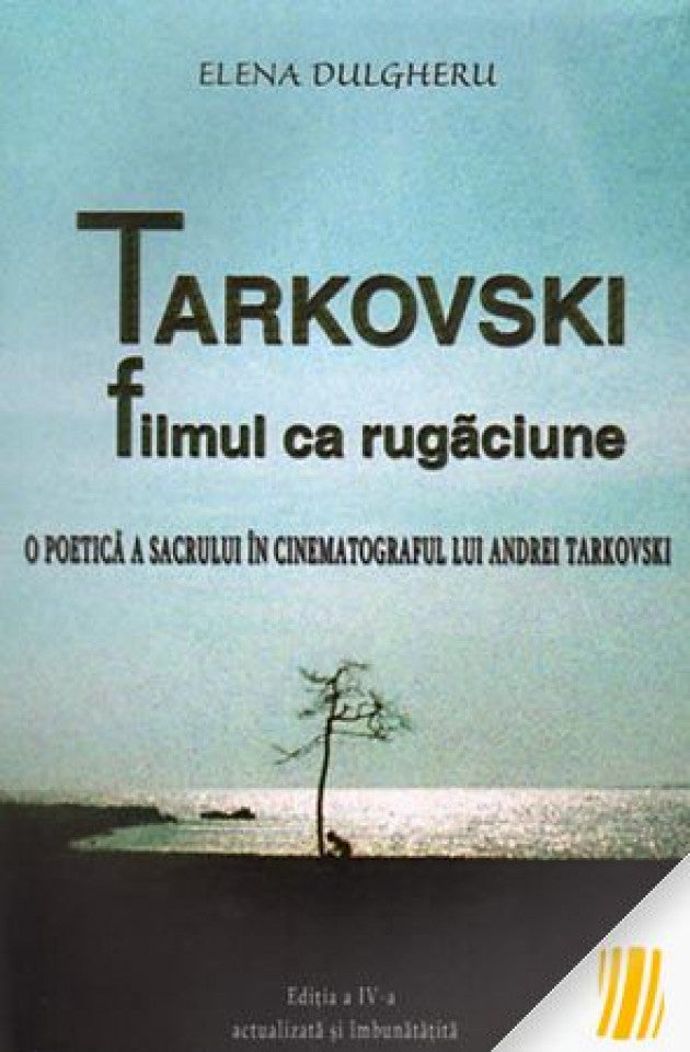 Tarkovski - filmul ca rugaciune