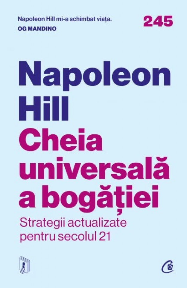 Cheia universală a bogăției. Strategii actualizate pentru secolul 21