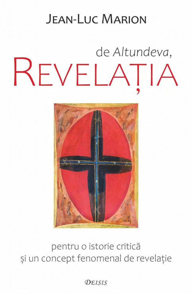 De altundeva, Revelația