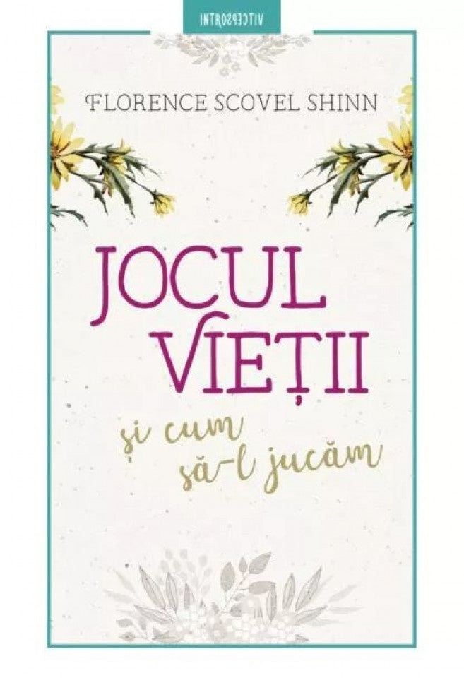 Jocul vieții și cum să-l jucăm